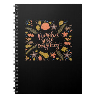 Pumpkin Spice Everything Funny Design Notebook