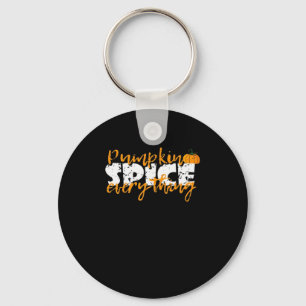 Pumpkin Spice Everything Halloween Funny Keychain