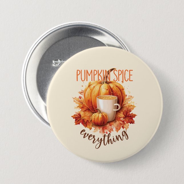 Pumpkin Spice Everything – Latte & Autumn Foliage 3 Inch Round Button (Front & Back)