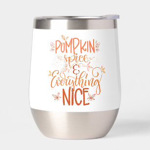 Pumpkin Spice & Everything Nice