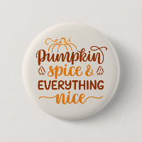 Pumpkin Spice & Everything Nice