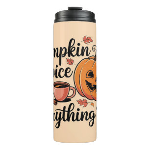 "Pumpkin Spice & Everything Nice" Autumn Graphic Thermal Tumbler