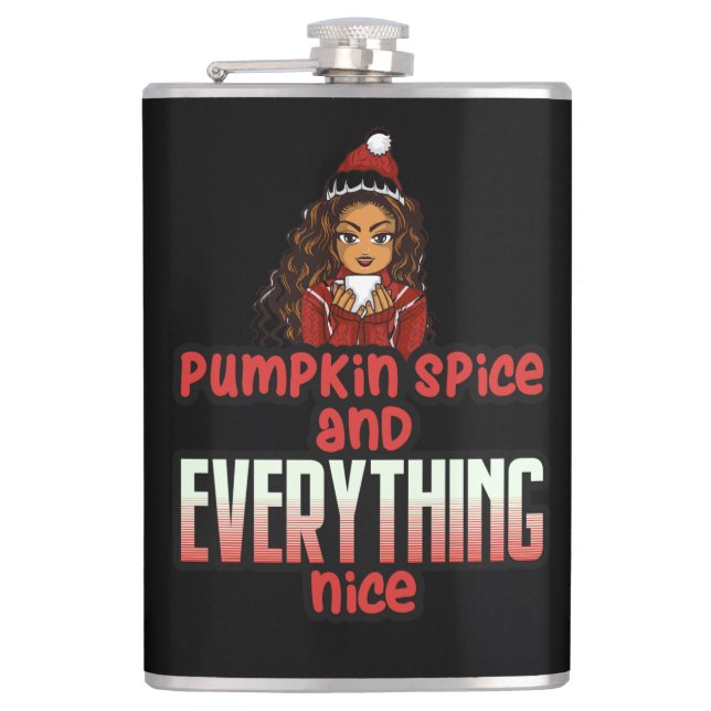 Pumpkin Spice & Everything Nice Black Girl Magic S Hip Flask (Front)