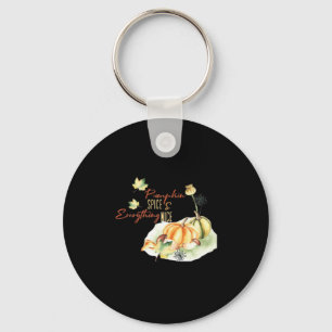 Pumpkin Spice & Everything Nice Chill Slogan Keychain