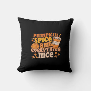 Pumpkin Spice & Everything Nice Fall Season Throw Pillow