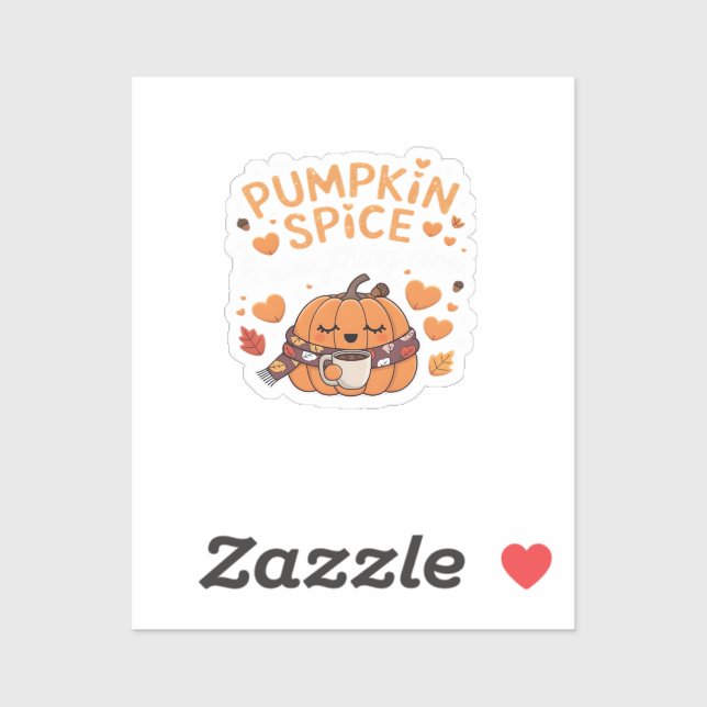Pumpkin Spice & Everything Nice - Fall Vibes Art (Sheet)