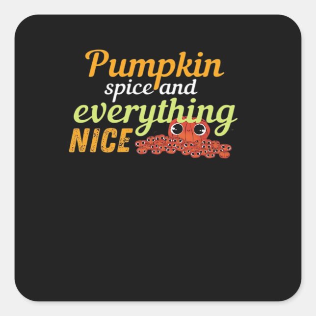Pumpkin Spice & Everything Nice Halloween Basic De Square Sticker (Front)