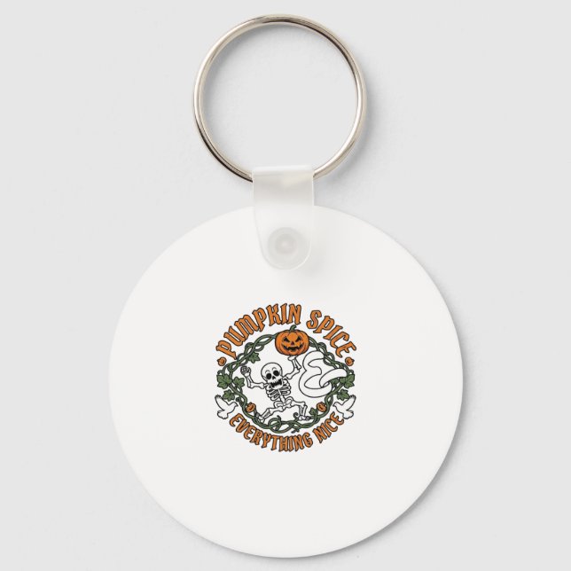 Pumpkin Spice Everything Nice Halloween Skeleton V Keychain (Front)