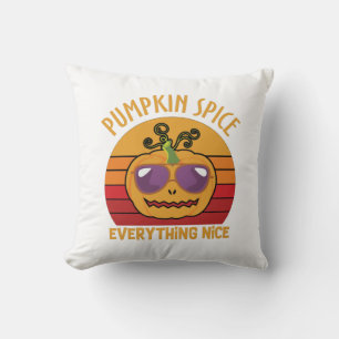 Pumpkin Spice Everything Nice - Halloween Throw Pillow