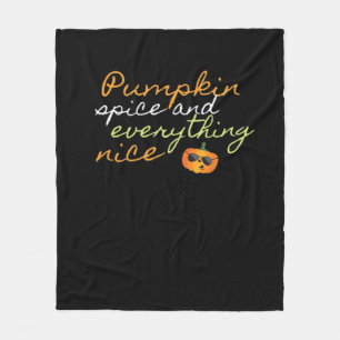 Pumpkin Spice & Everything Nice Halloween Trending Fleece Blanket