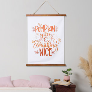 Pumpkin Spice & Everything Nice Hanging Tapestry