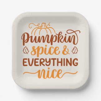 Pumpkin Spice & Everything Nice Paper Plate
