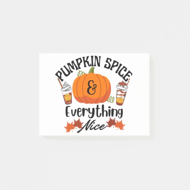 Pumpkin Spice Everything Nice Post-it Notes (Front)
