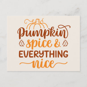 Pumpkin Spice & Everything Nice Postcard