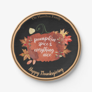 Pumpkin Spice & Everything Nice Thanksgiving Black Paper Plate