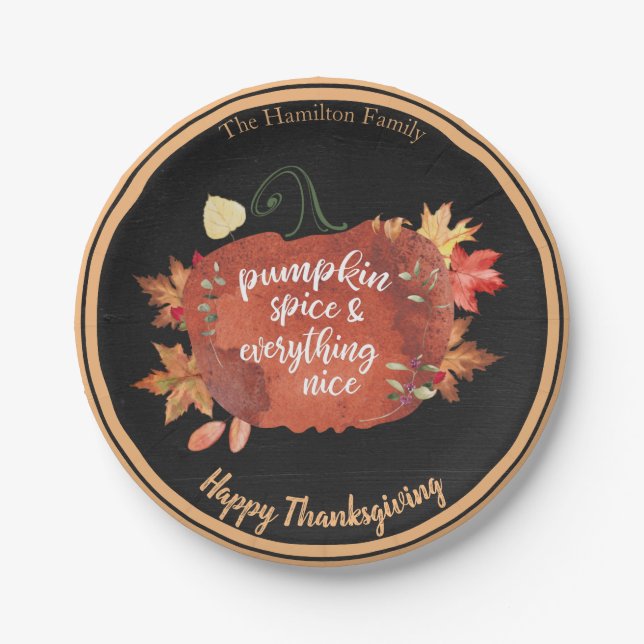 Pumpkin Spice & Everything Nice Thanksgiving Black Paper Plate (Front)