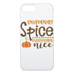 Pumpkin Spice & Everything Nice Trend Slogan & Quo Case-Mate iPhone Case