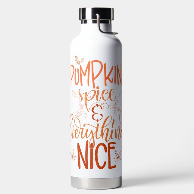 Pumpkin Spice & Everything Nice Water Bottle (Left)