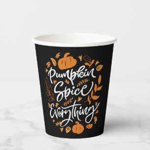 Pumpkin Spice Everything Paper Cups