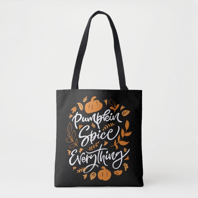 Pumpkin Spice Everything Tote Bag (Front)