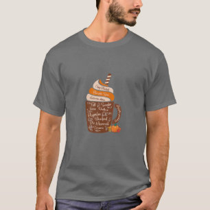 Pumpkin Spice Fall Coffee Costume For The Autumn S T-Shirt