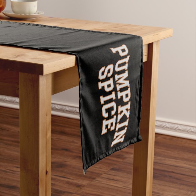 Pumpkin Spice Fall Shirt Thanksgiving  Short Table Runner (In Situ)