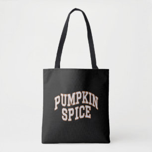 Pumpkin Spice Fall Shirt Thanksgiving  Tote Bag