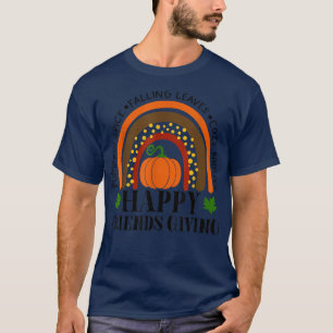 Pumpkin spice falling leaves cozy night Happy Frie T-Shirt