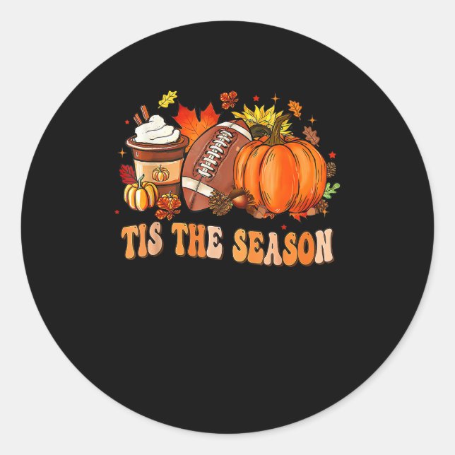 Pumpkin Spice Football Tis The Season Classic Round Sticker (Front)
