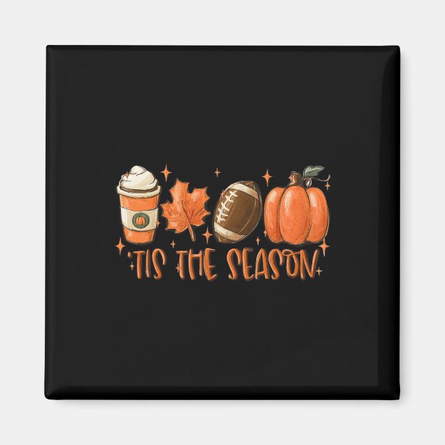 Pumpkin Spice Football Tis The Season Fall Thanksg Magnet (Front)