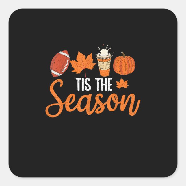 Pumpkin Spice Football Tis The Season Fall Thanksg Square Sticker (Front)