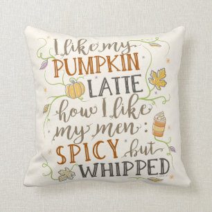 Pumpkin Spice Funny Latte Humour for Women Autumn Throw Pillow
