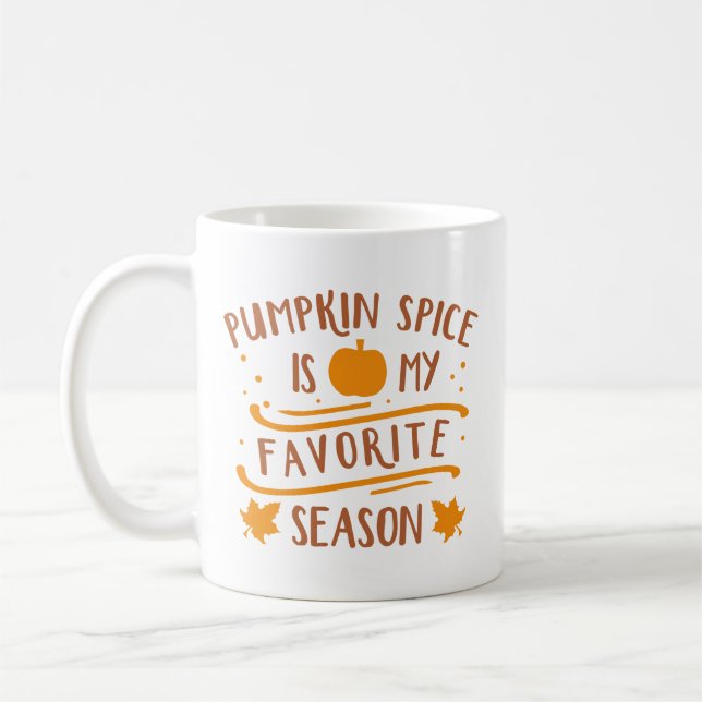 Pumpkin Spice Is My Favourite Season Coffee Mug (Left)