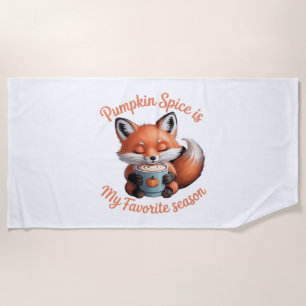 Pumpkin Spice Is My Favourite Season Fall Classic Beach Towel