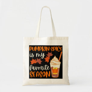 Pumpkin Spice Is My Favourite Season Tote Bag