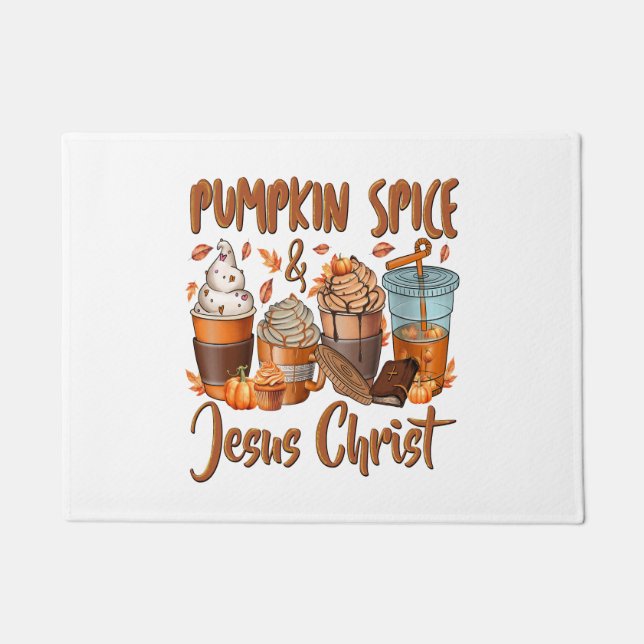 Pumpkin Spice Jesus Christ Doormat (Front)