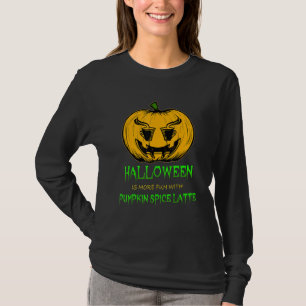 Pumpkin Spice Latte Coffee Mugs Halloween Jack O L T-Shirt