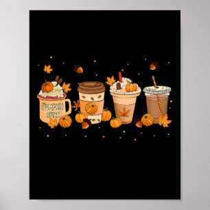 Pumpkin Spice Latte Coffee Thanksgiving Fall Seaso Poster