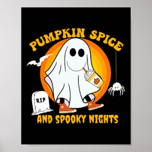 Pumpkin Spice Latte Fall Vibe Halloween Spooky Gho Poster