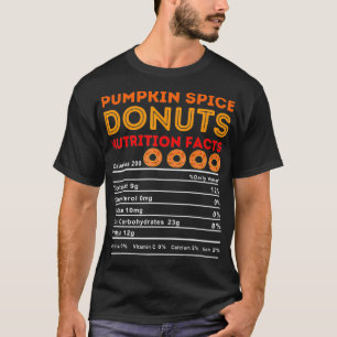 Pumpkin Spice Lover Donut Lovers Funny Food Nutrit T-Shirt
