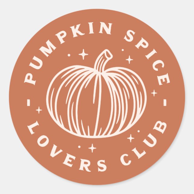 Pumpkin Spice Lovers Club Classic Round Sticker (Front)