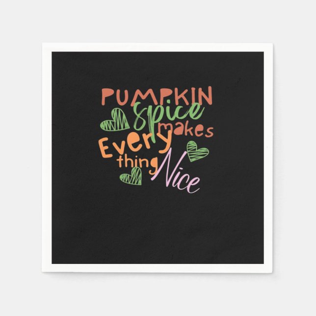 Pumpkin Spice Makes Everything Nice Essential Napkin (Front)