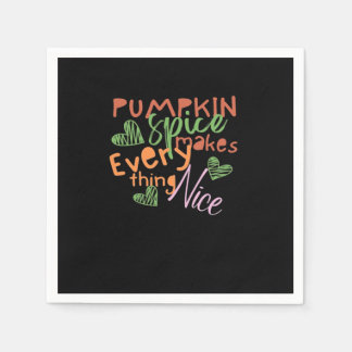Pumpkin Spice Makes Everything Nice Essential Napkin
