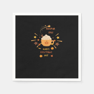 Pumpkin Spice Makes Everything Nice Funny Quote Napkin