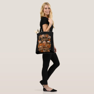 Pumpkin Spice My Favourite Season Autumn Latte Tote Bag