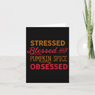 Pumpkin Spice Obsessed Mom Psl Everything Fall Tee Card