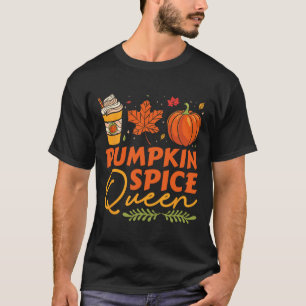 Pumpkin Spice Queen Thanksgiving Autumn Fall T-Shirt