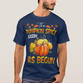 Pumpkin Spice Season Has Begun - Cute Fall Autumn  T-Shirt