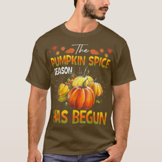 Pumpkin Spice Season Has Begun - Cute Fall Autumn T-Shirt