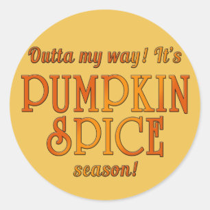 PUMPKIN SPICE Season Humour Classic Round Sticker